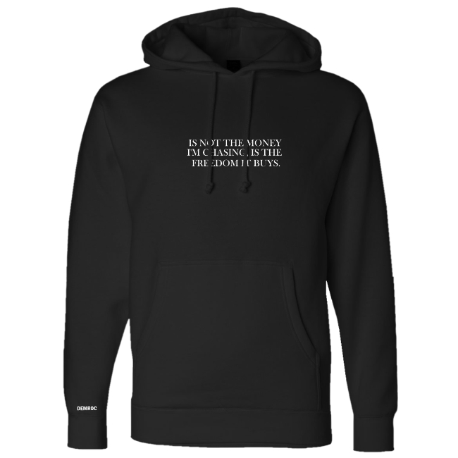 Is inot the money Im chasing_hoodie – DemRoc Clothing